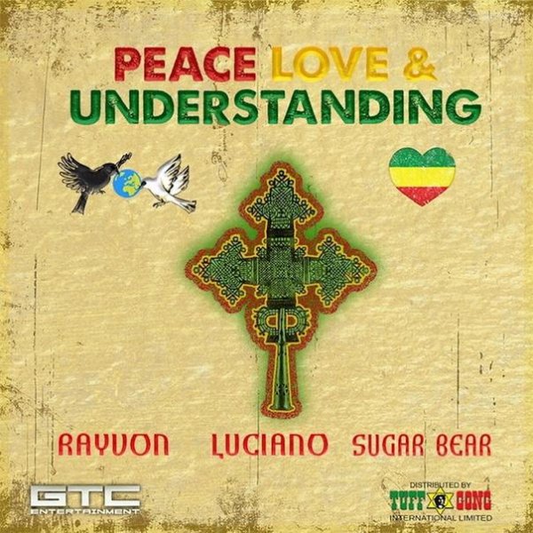 Rayvon, Luciano, Sugar Bear - Peace, Love And Understanding