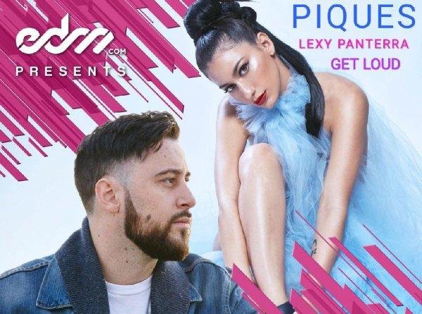 Piques &amp; Lexy Panterra - #Get Loud