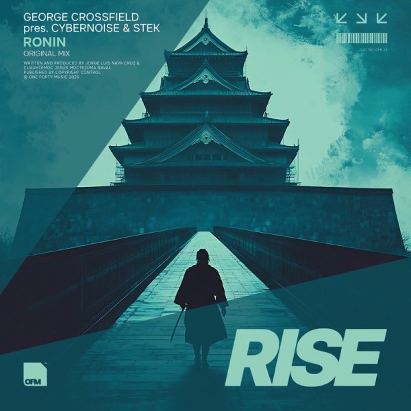 George Crossfield pres. Cubernoise &amp; STeK - Ronin (Original Mix)