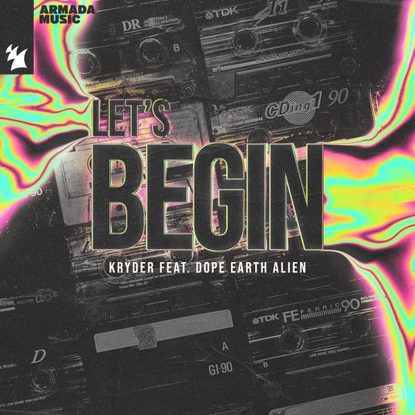 Kryder feat. Dope Earth Alien - Let's Begin (Extended Mix)