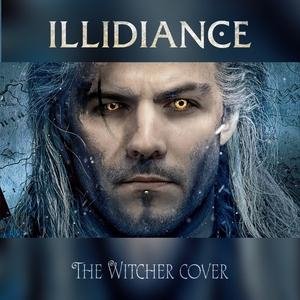 Illidiance - Ведьмаку заплатите чеканной монетой