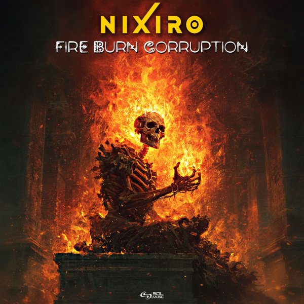 Nixiro - Fire Burn Corruption