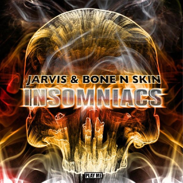 Jarvis  Bone N Skin - Insomniacs Original Mix