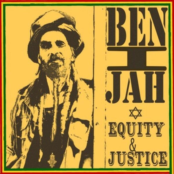 Ben I Jah - Equity &amp; Justice