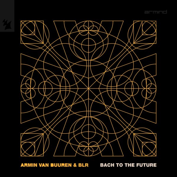 Armin van Buuren &amp; BLR - Bach to the Future (Extended Mix)
