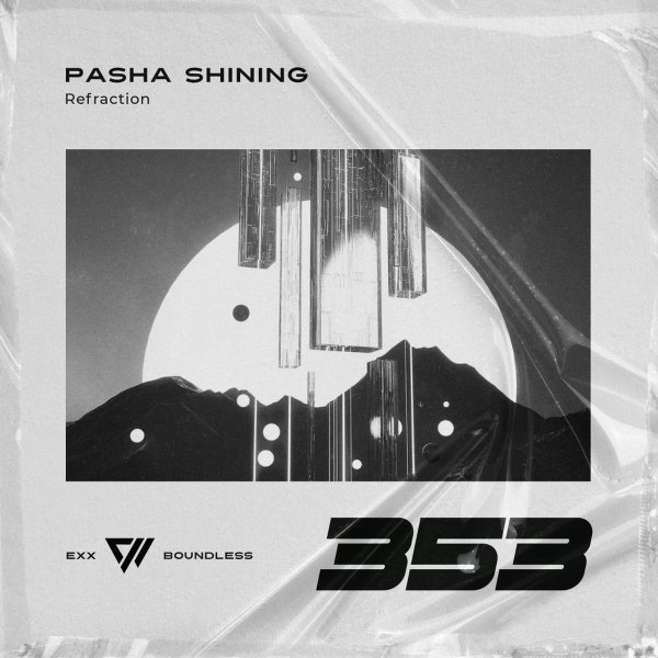 Pasha Shining - Refraction (Extended Mix)