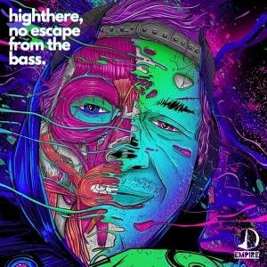 Highthere - No Escape From The Bass