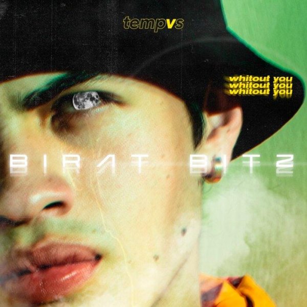 Birat Bitz - Without you