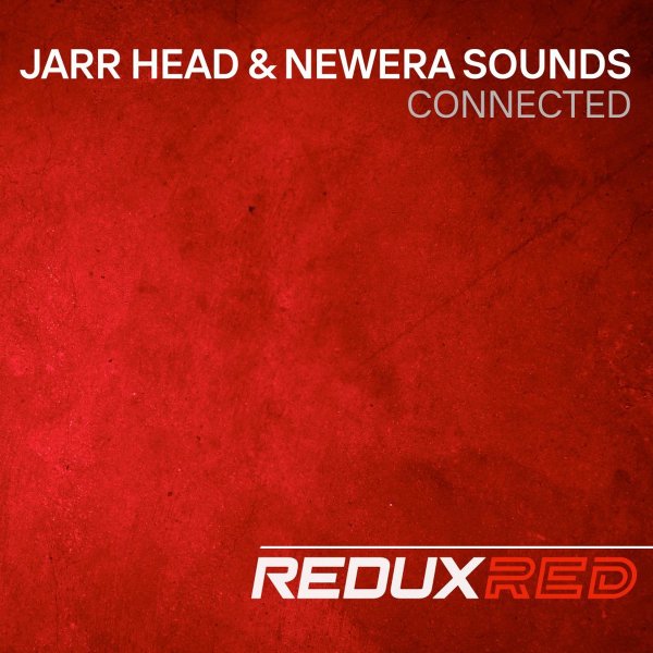 JARR Head, NewEra Sounds - Connected (Extended Mix)