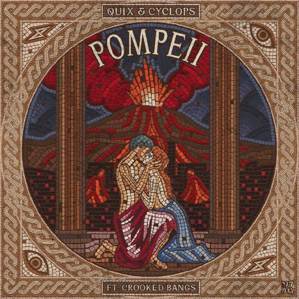 QUIX/Cyclops/Crooked Bangs - Pompeii