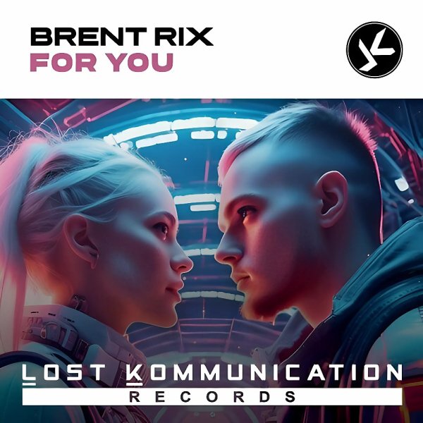 Brent Rix - For You (Radio Edit)