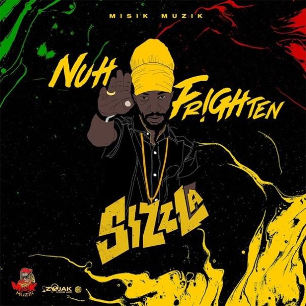 Sizzla &amp; Sukuward - Nuh Frighten