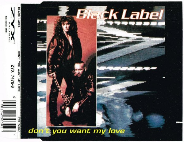 Black Label - Don't You Want My Love (Club Remix)_1994/CD-Rip