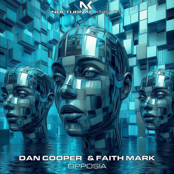 Dan Cooper &amp; Faith Mark - Opposia