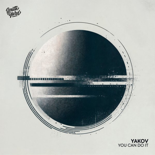 Yakov - You Can Do It (Original Mix)