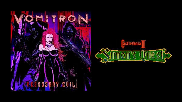 Vomitron - VomitroN - "Castlevania II: Simon's Quest" (metal version) - NESessary Evil