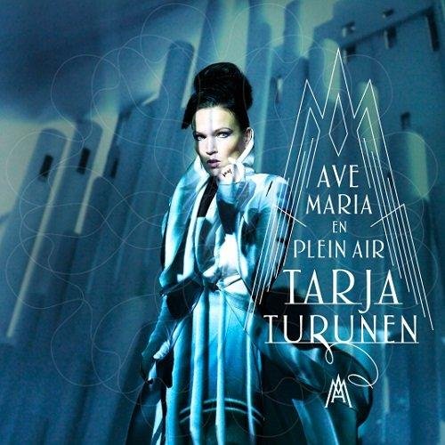 Tarja Turunen - Ave Maria - Tarja Turunen