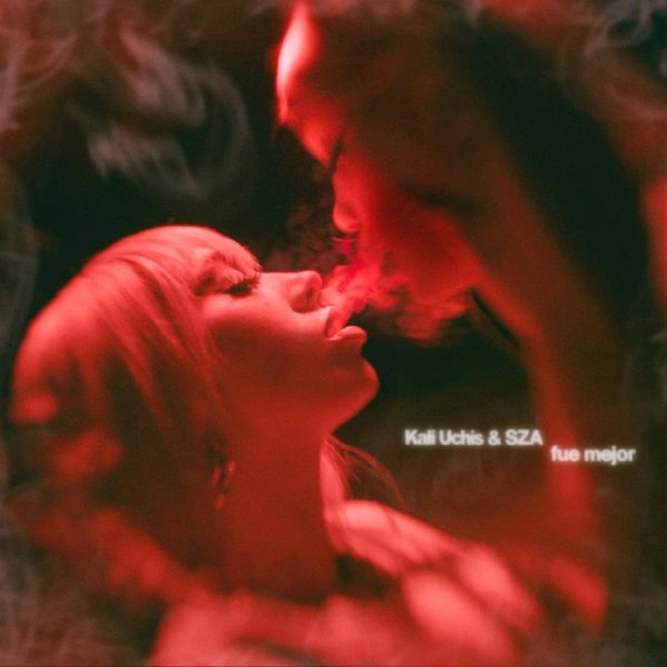 Kali Uchis &amp; SZA - fue mejor