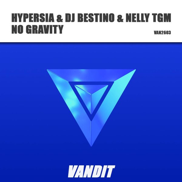 Hypersia &amp; DJ Bestino &amp; NELLY TGM - No Gravity (Extended)