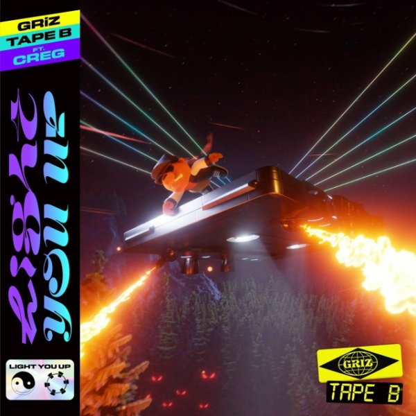 GRiZ &amp; Tape B - Light You Up (feat. CREG)