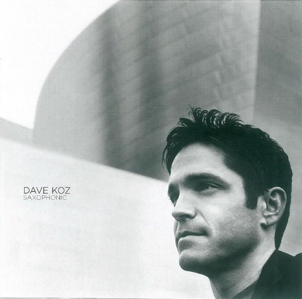 Dave Koz - Saxophonic (Come On Up)