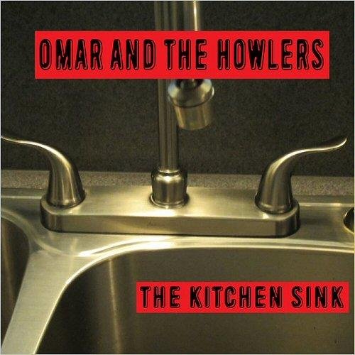 Omar And The Howlers - That Ain't It
