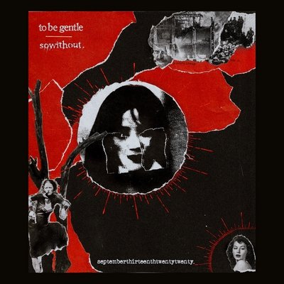 To Be Gentle - An Ardent Light