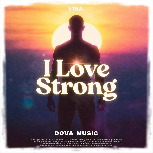 Dova Music - I Love Strong