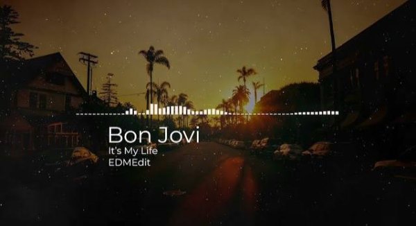 Bon Jovi - Bon Jovi - It's My Life (2026 EDM Edit )