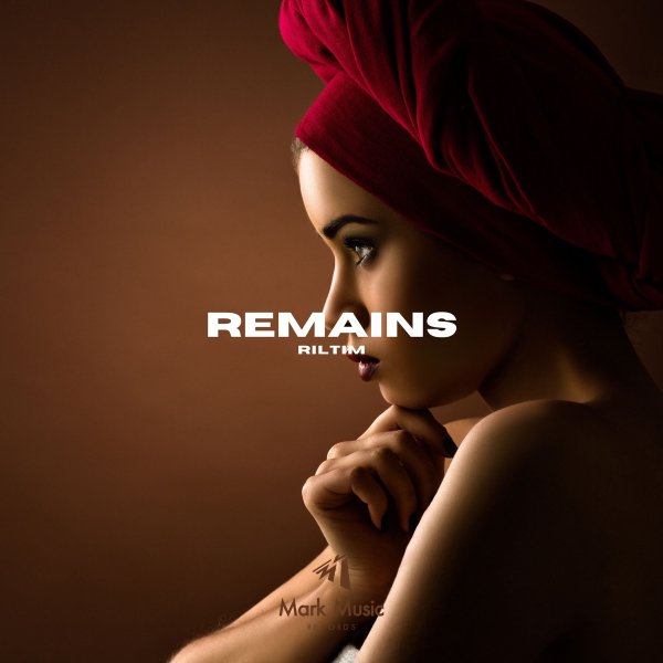 RILTIM - Remains (Original Mix)