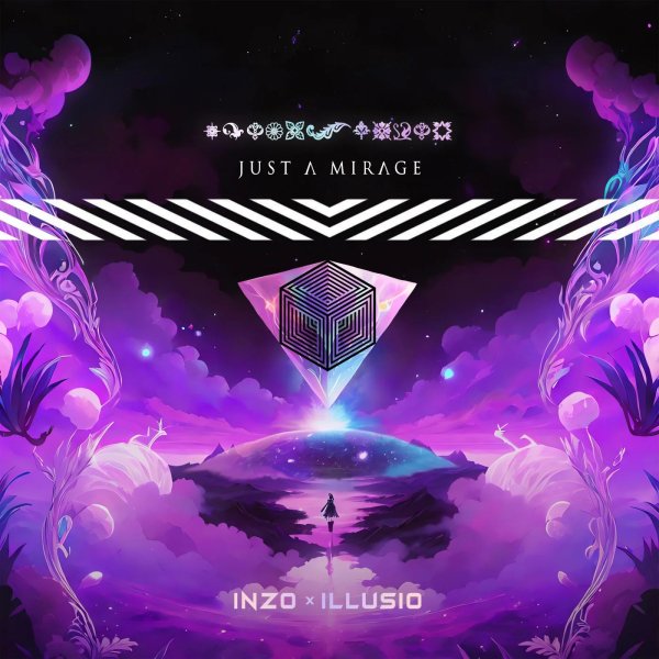 INZO &amp; Illusio - Just A Mirage