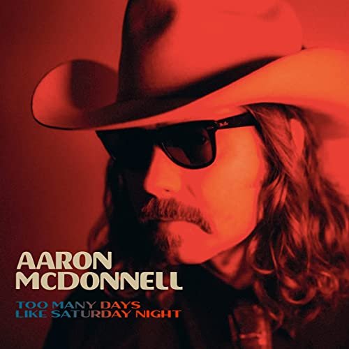 Aaron McDonnell - Hill Country Saturday Night