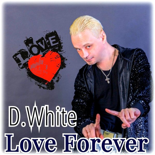 D.White - Love Forever (Instrumental)