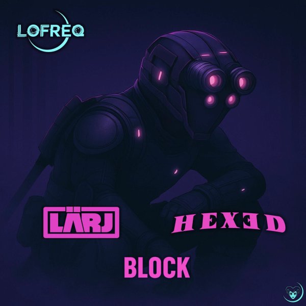 LarJ, HEXED - BLOCK