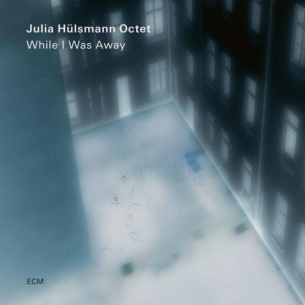 Julia Huelsmann Octet - Felicia's Song