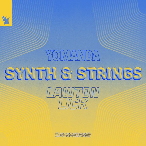 Yomanda - Synth &amp; Strings (Rerecorded) [LAWTON Lick]