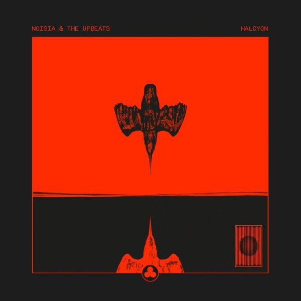 Noisia;The Upbeats - Halcyon