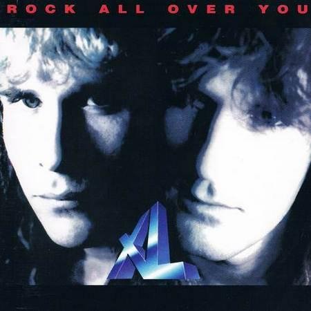 XL - Rock All Over You