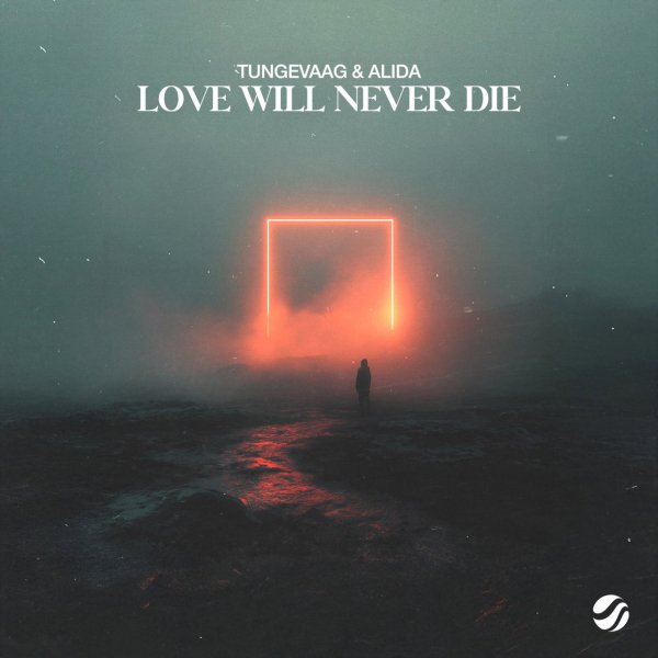 Tungevaag &amp; Alida - Love Will Never Die (Extended Mix)