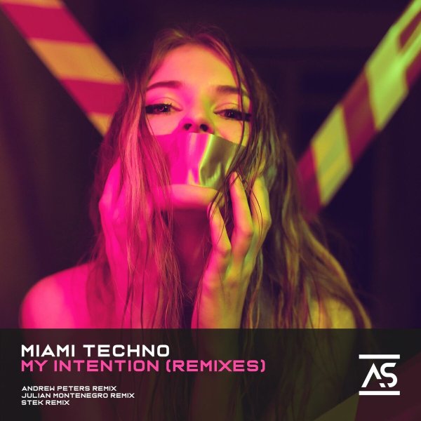 Miami Techno - My Intention (Andrew Peters Remix)
