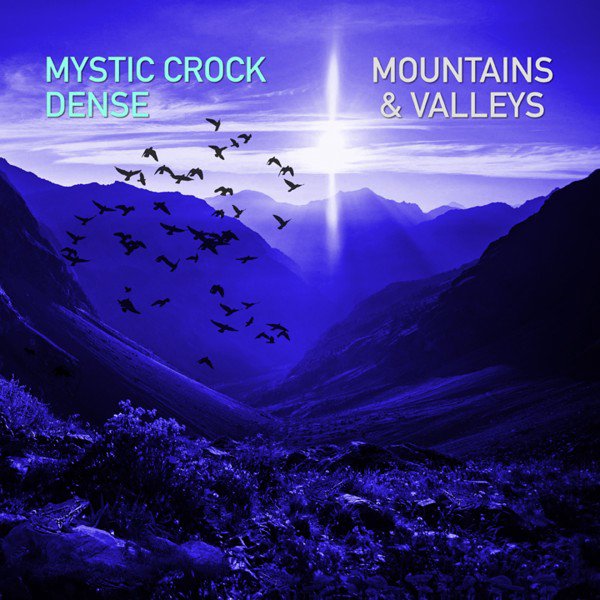 Mystic Crock, DENSE - Dream Valley