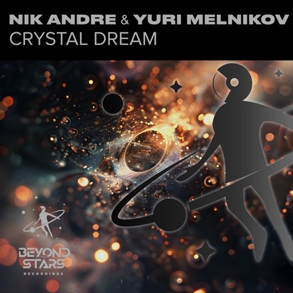 Nik Andre &amp; Yuri Melnikov - Crystal Dream (Original Mix)