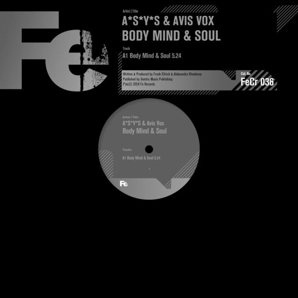 Avis Vox, A*S*Y*S - Body Mind &amp; Soul (Original Mix)