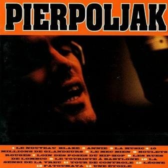 Pierpoljak - Le nouveau blaze