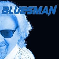 Bluesman - Born Under a Bad, Bad Sign