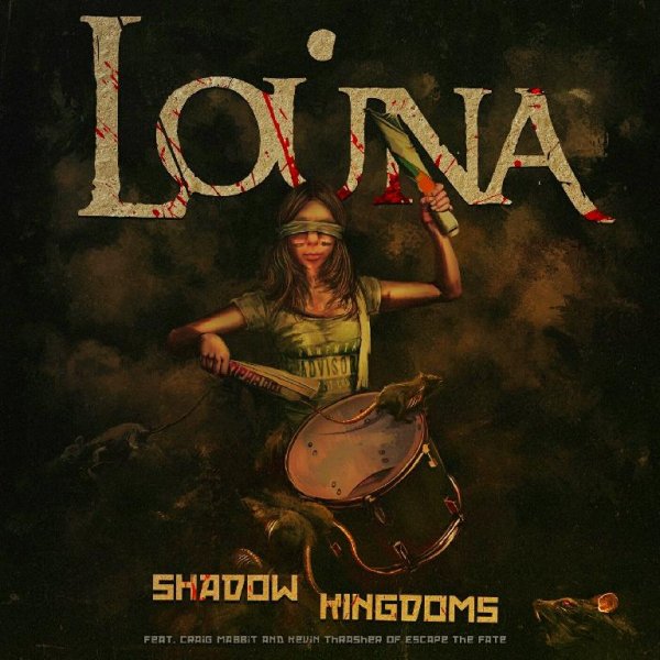 Louna - Shadow Kingdoms (feat. Craig Mabbit &amp; Kevin Thrasher) (Single 2018)