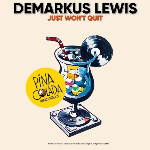 Demarkus Lewis - Just Won't Quit