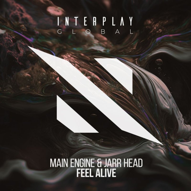 Main Engine, JARR Head - Feel Alive (Extended Mix)