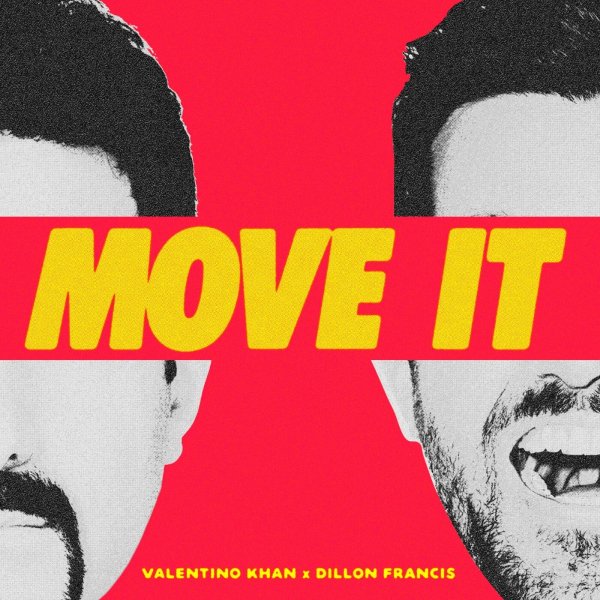 Valentino Khan x Dillon Francis - Move It (Extended Mix)