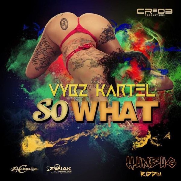 Vybz Kartel - #So What (Reggae/Dancehall)